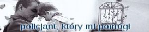 Policjant, który mi pomógł